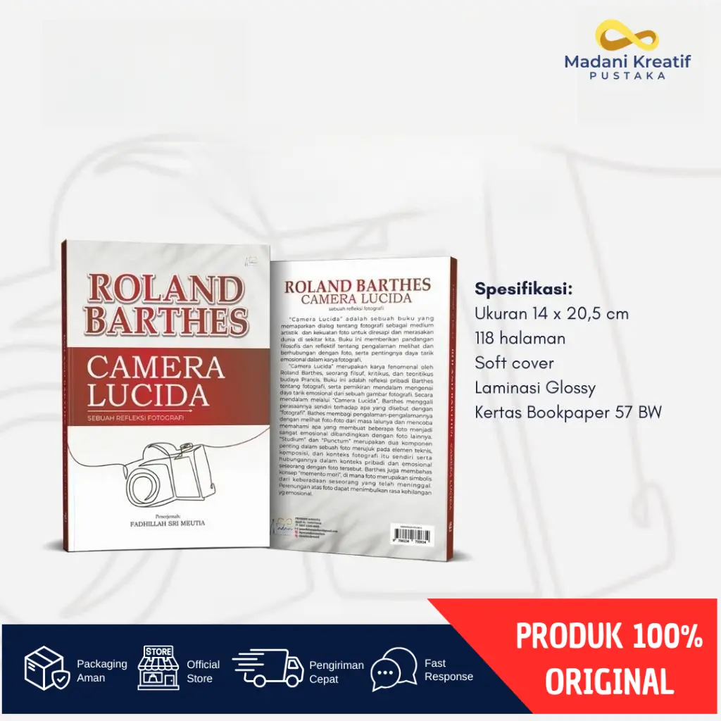 Buku Camera Lucida Sebuah Refleksi Fotografi - Roland Barthes - Madani Pustaka