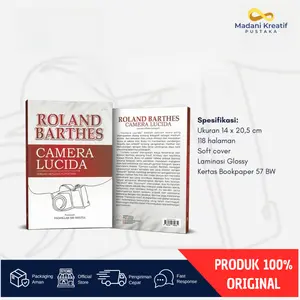 Buku Camera Lucida Sebuah Refleksi Fotografi - Roland Barthes - Madani Pustaka