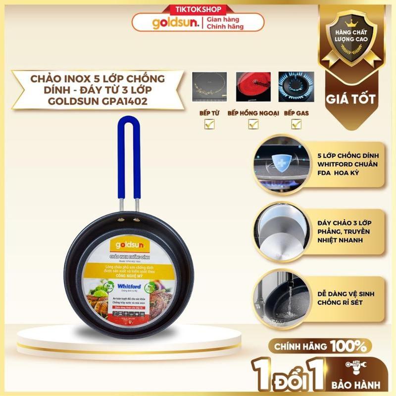 Chảo inox chống dính Goldsun đáy từ 3 lớp GPA1402 sử dụng trên mọi loại bếp
