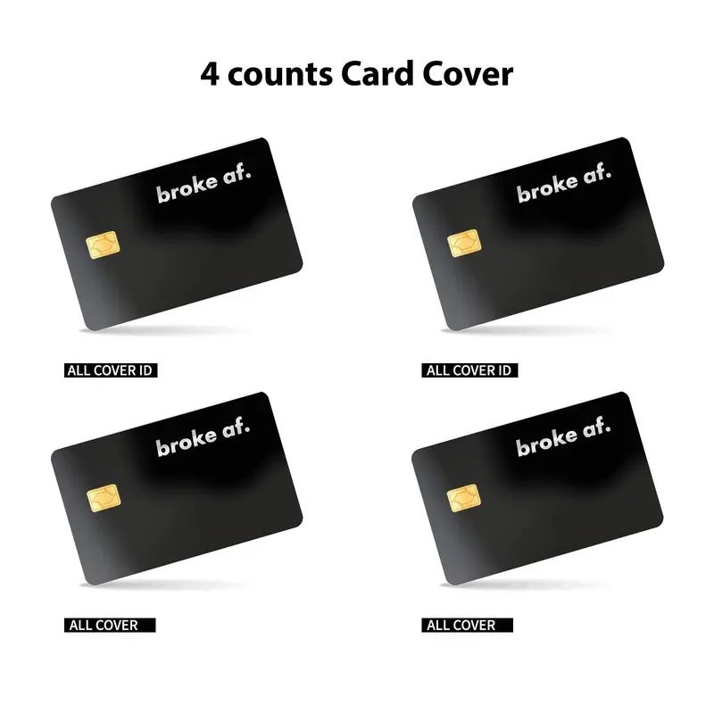 Broke AF Credit Card Skin Sticker, 4 Counts/set Ultra-thin Waterproof & Scratch Resistant Card Sticker, Personalized Bank Card Skin Protector 3
