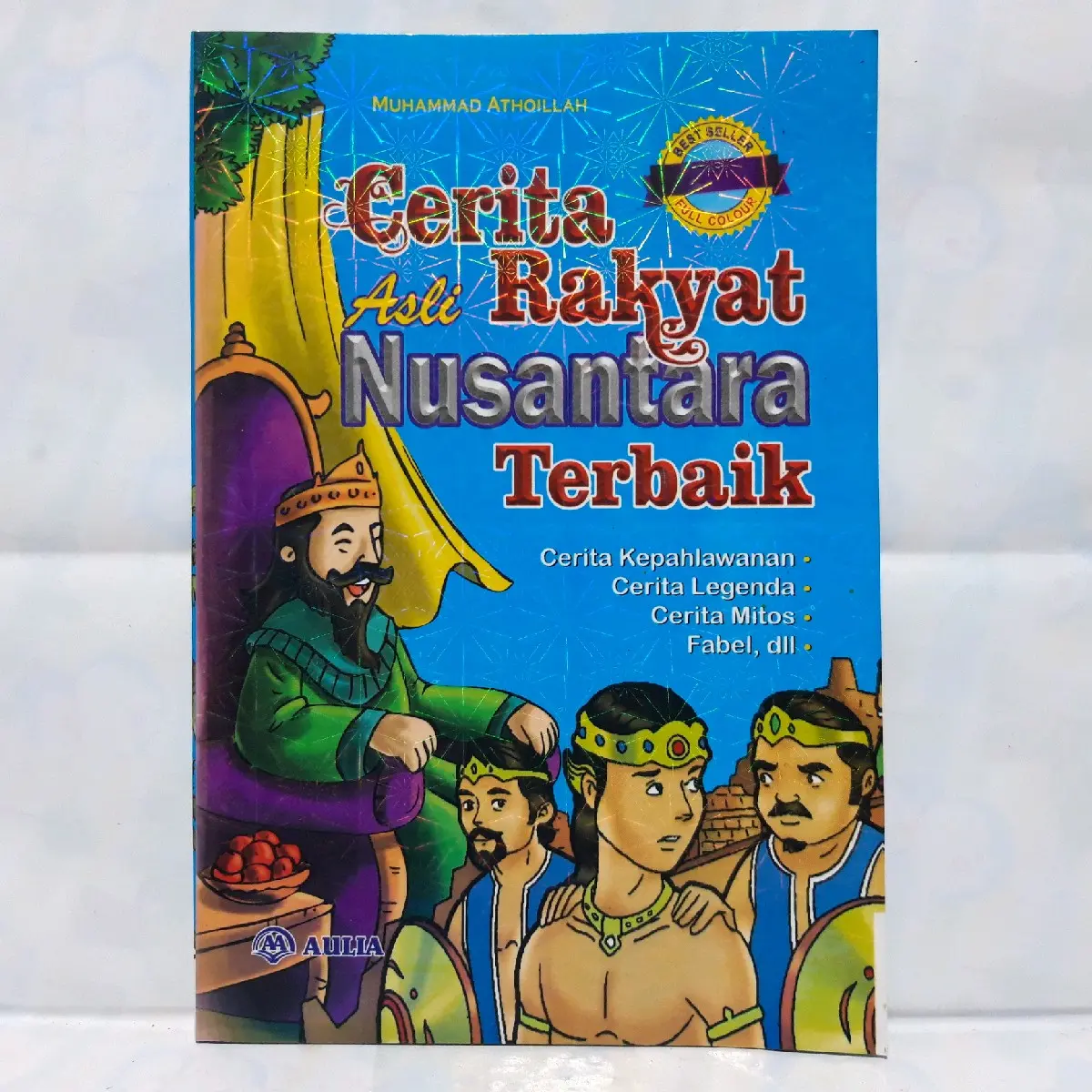 Cerita Rakyat Nusantara Terbaik - Aulia