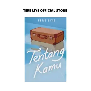 Novel "TENTANG KAMU" Tere Liye