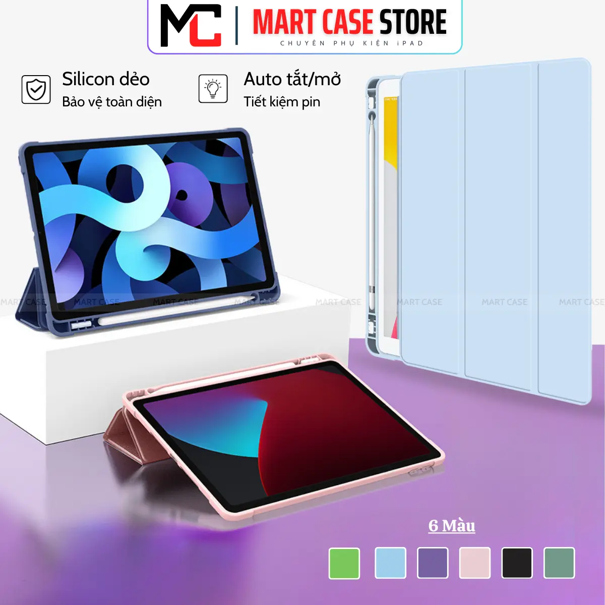 Ốp iPad Silicon khay bút chất đẹp Air 1-2-3-4-5-6/Gen 5-6-7-8-9-10/Pro 11-10.5 -MART CASE