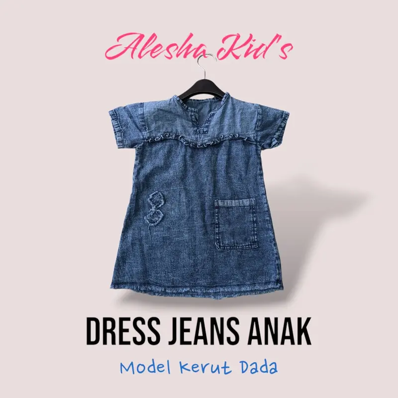 DRESS JEANS ANAK || MODEL KERUT DADA || USIA 4-6 TH || BAHAN DENIM 6,5 OZ Fashion setelan 1