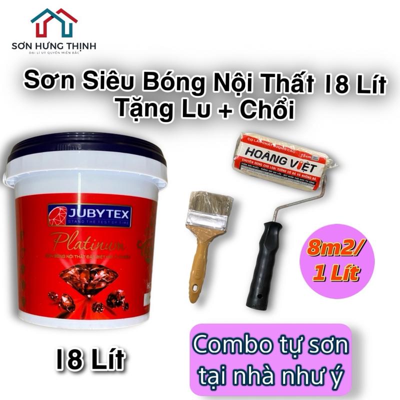 Combo Sơn Nội Thất Siêu Bóng Jubytex 18 Lít Sơn Trong Nhà sơn với bộ dụng cụ sơn nước Tặng Lu + Chổi sơn sơn nhà tự sơn tại nhà sơn decor phòng sơn phòng sơn màu trắng sứ