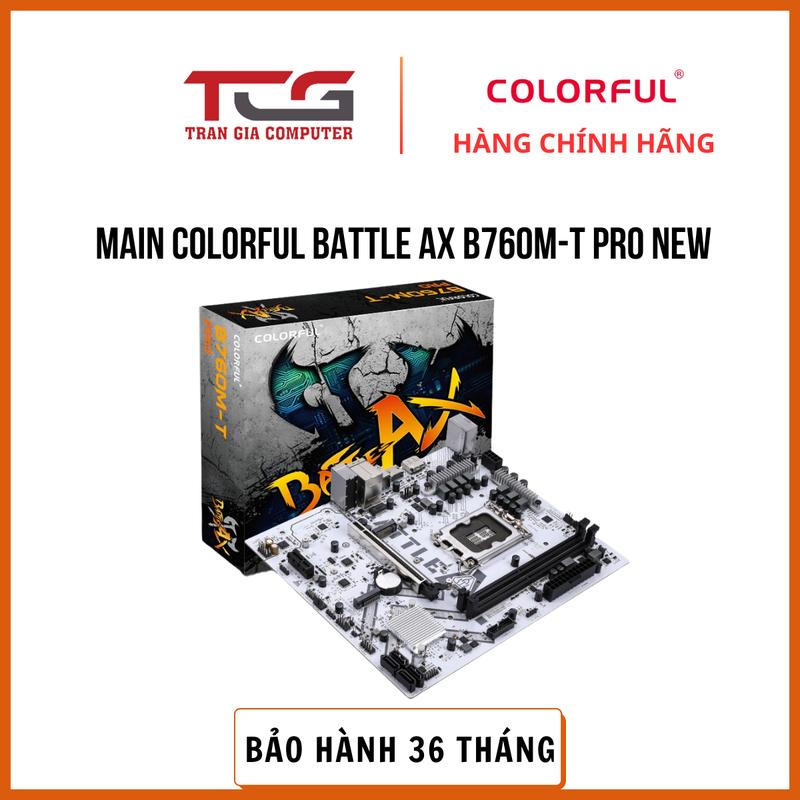MAINBOARD COLORFUL BATTLE AX B760M-T PRO NEW (Intel B760, Socket 1700, M-ATX, 2 khe RAM DDR4) 0