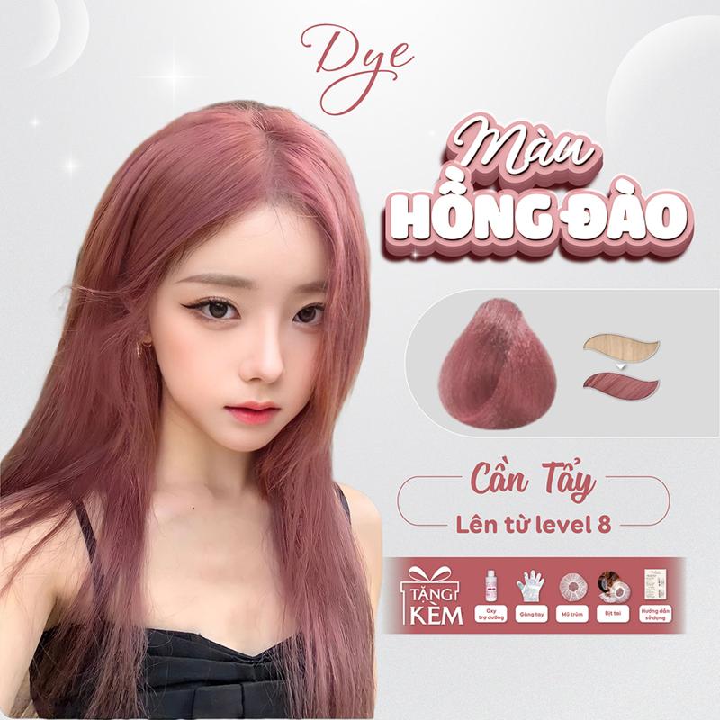  Thuốc nhuộm tóc màu Hồng Đào cần tẩy Dyehair tặng kèm oxy trợ dưỡng bao tay Không chứa silicon Đổi Màu Tóc Nữ 