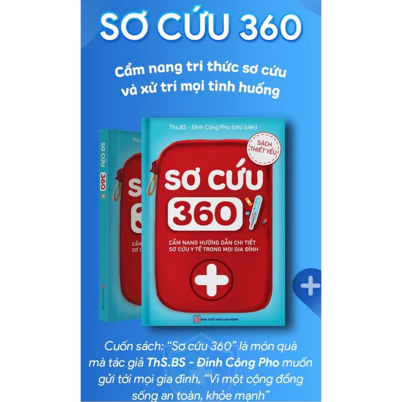  Sách - Sơ Cứu 360 - Cẩm Nang Tri Thức Sơ Cứu Và Sử Lý Tình Huống 