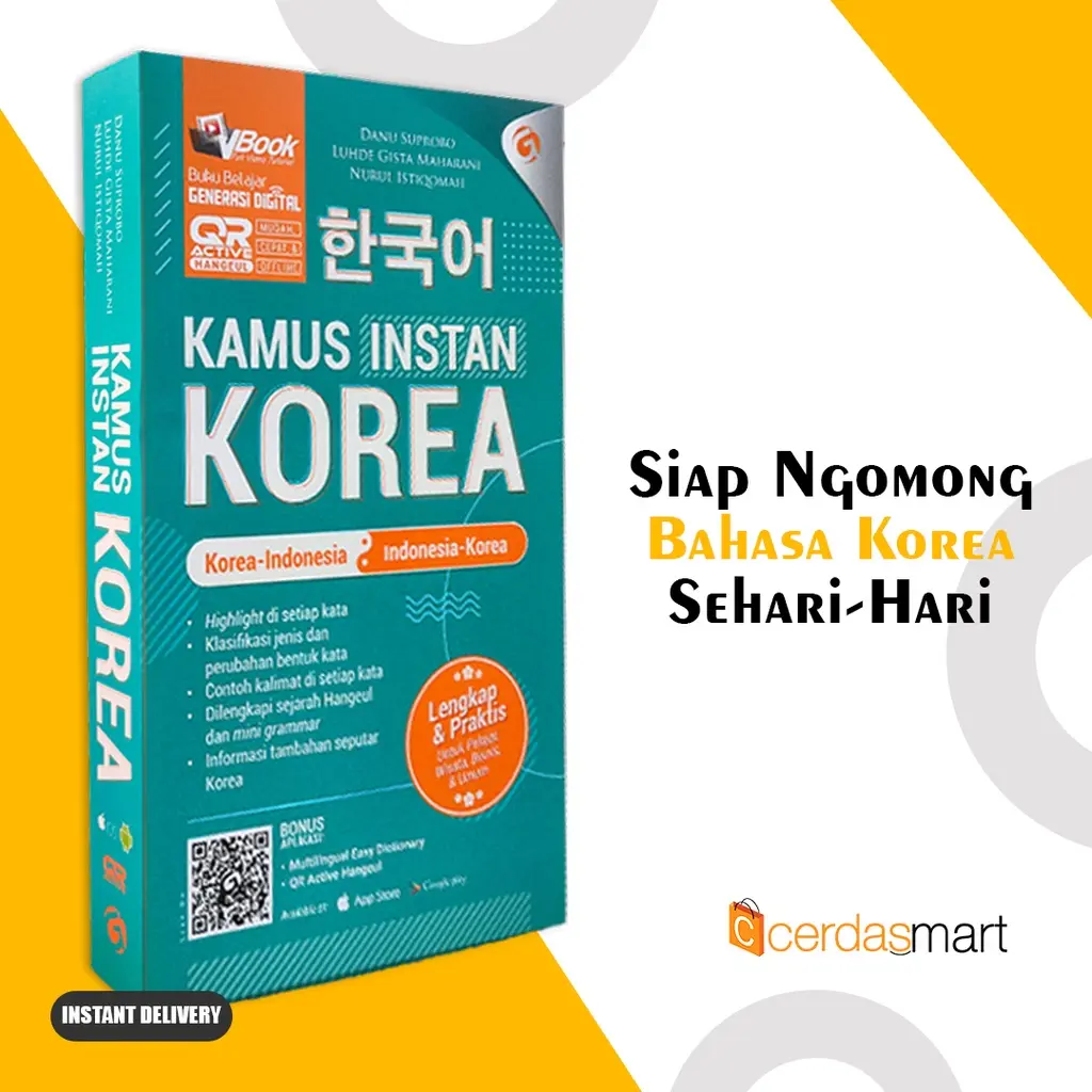 BUKU BELAJAR BAHASA KOREA: KAMUS INSTAN KOREA LENGKAP DAN PRAKTIS