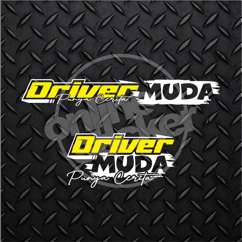 Sticker Driver Muda punya cerita 20cm | cutting sticker menyala - Shop ...
