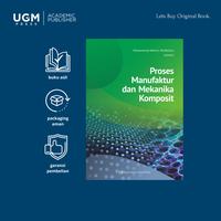 Gambar UGM Press Original Buku Proses Manufaktur dan Mekanika komposit dari UGM PRESS Kab. Sleman 1 Tokopedia