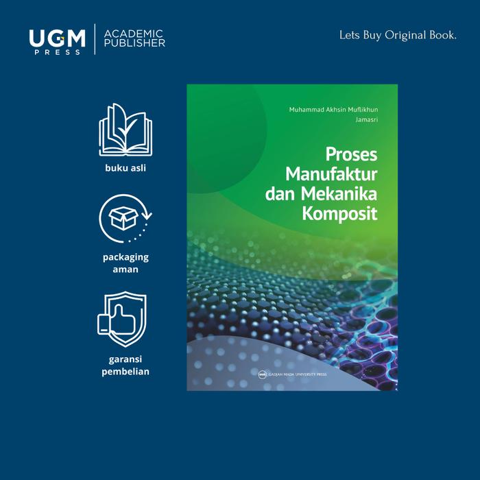 Gambar UGM Press Original Buku Proses Manufaktur dan Mekanika komposit dari UGM PRESS Kab. Sleman Tokopedia
