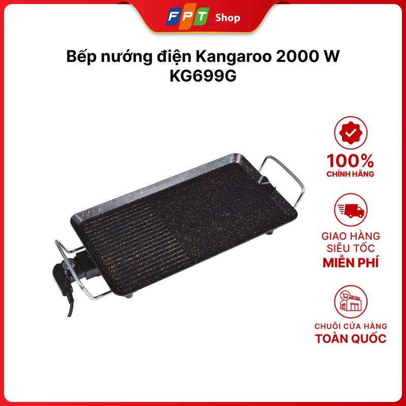 Bếp nướng điện Kangaroo 2000 W KG699G, bếp nướng, tay cầm chống nóng, bề mặt đá hoa cương chống dính, tự động ngắt khi quá nhiệt, công suất 2000W