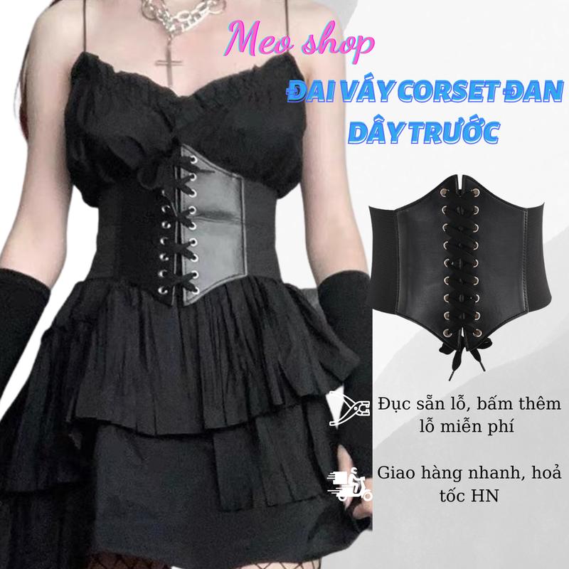 Đai váy Corset bản to co giãn ĐV033 Meo shop - belt nịt váy áo to bản thắt dây phía trước cosplay