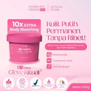 FOREVER OBSESSY Masker Dosting Pemutih Badan  Tone UP Instan Cerah & Wangi Mewah Bekas Luka Hilang  Dalam 14 Hari | Glow Ritual Kulit Putih Permanen 10X Lebih Putih Dari Sebelumnya Kandungan Pemutih EXTRA Dalam 10Mins - 100 Gram