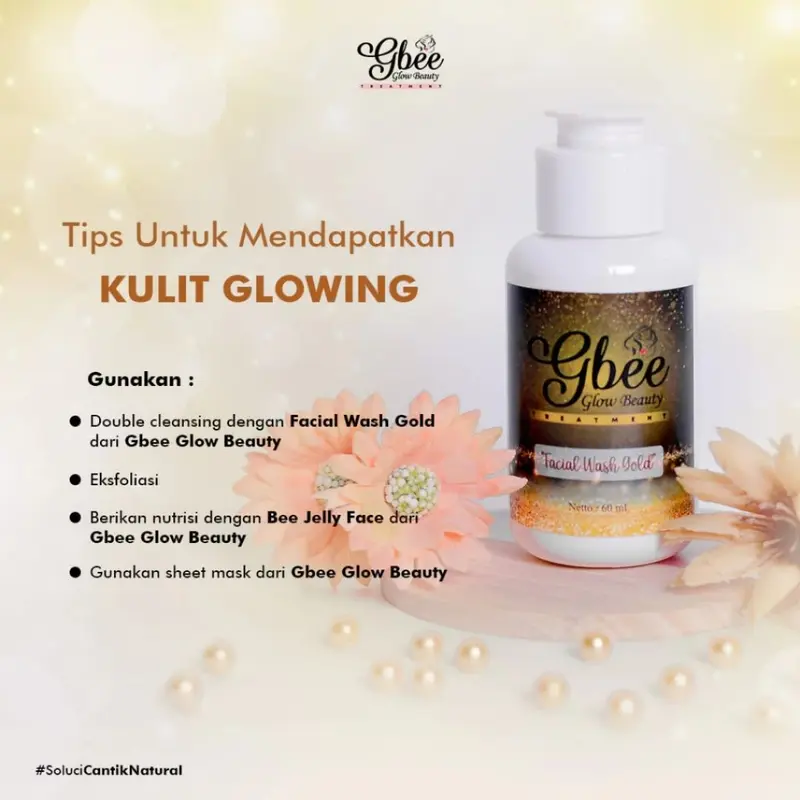 FACIAL WASH GOLD GBEE GLOW BEAUTY Semua Jenis Kulit Wajah Muka Berjerawat Berminyak Acid Perawatan Mencerahkan Hitam Pelembab Kering 4