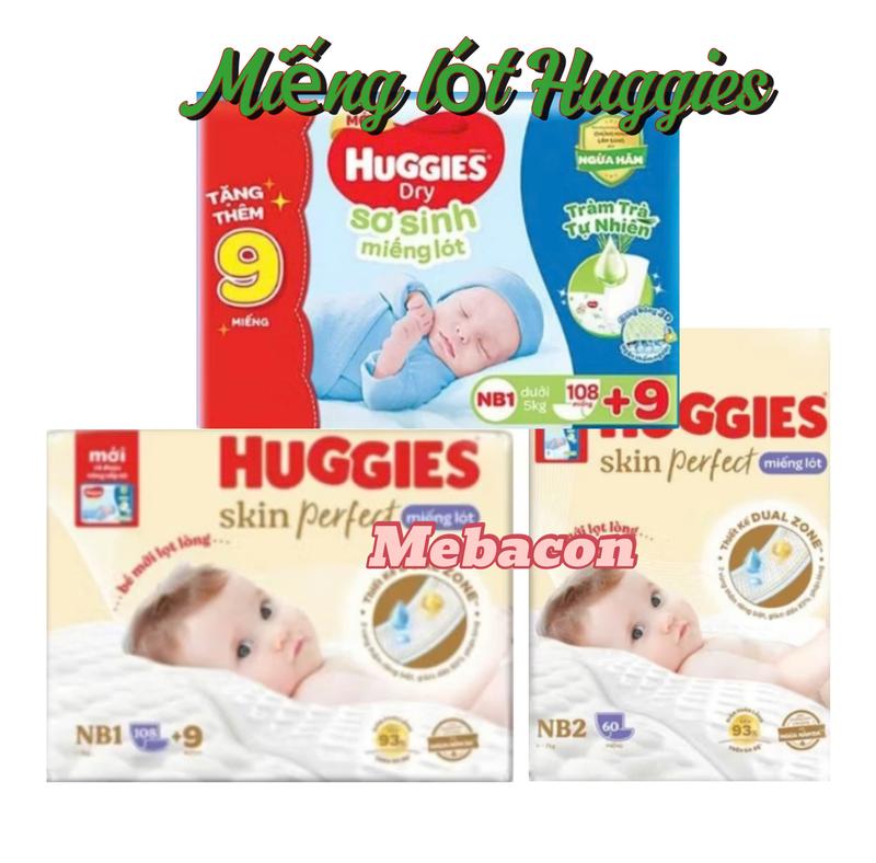 Miếng lót sơ sinh Huggies NB1 108+9 miếng. NB2 60 miếng 