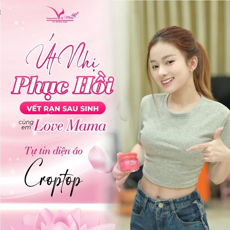 ÚT NHỊ SHOP- KEM TRỊ RẠN DA LOVEMAMA dành cho mẹ bầu, mẹ bỉm, người tăng cân... bị rạn đỏ, trắng, đen