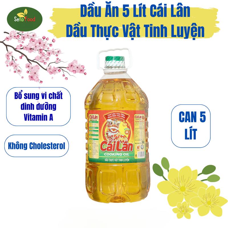 Dầu Ăn Can 5 Lít Cái Lân Được Sản Xuất Từ Dầu Olein Cọ Bổ Sung Vi Chất Dinh Dưỡng Không Cholesterol