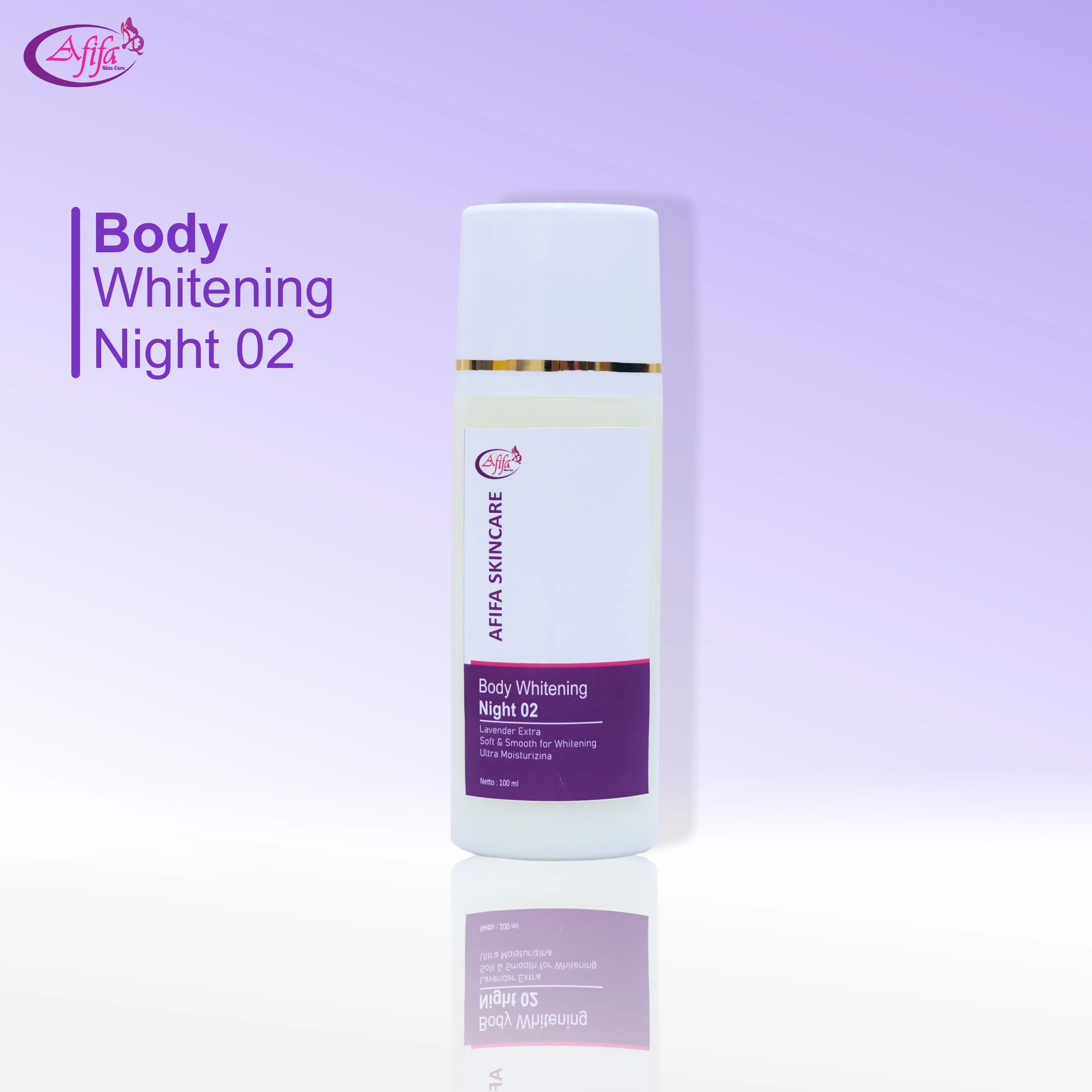 AFIFA BODY LOTION WHITENING 02 | PERAWATAN KULIT MALAM HARI | KULIT CERAH DALAM 2 MINGGU