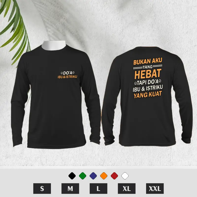(HADIAH GANTUNGAN KUNCI)-KAOS LENGAN PANJANG-KAOS VIRAL DOA IBU DAN ISTRIKU-KAOS UNISEX 0