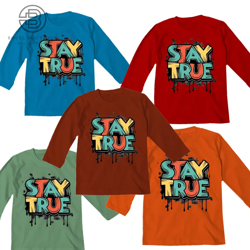 Bocil Boutique - Kaos Distro anak lengan panjang Gambar STAY TRUE Atasan laki laki dan Perempuan umur 1-14 Tahun 100% Bahan COTTON Combed 5