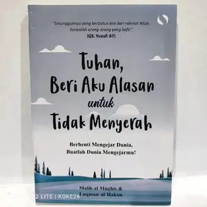 BUKU TUHAN, BERI AKU ALASAN UNTUK TIDAK MENYERAH Quran
