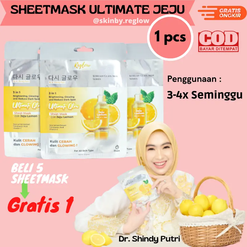 3 in 1 Ultimate Glow Sheetmask with Jeju Lemon Sheet Mask Reglow Original BPOM By Dr Shindy Putri 0