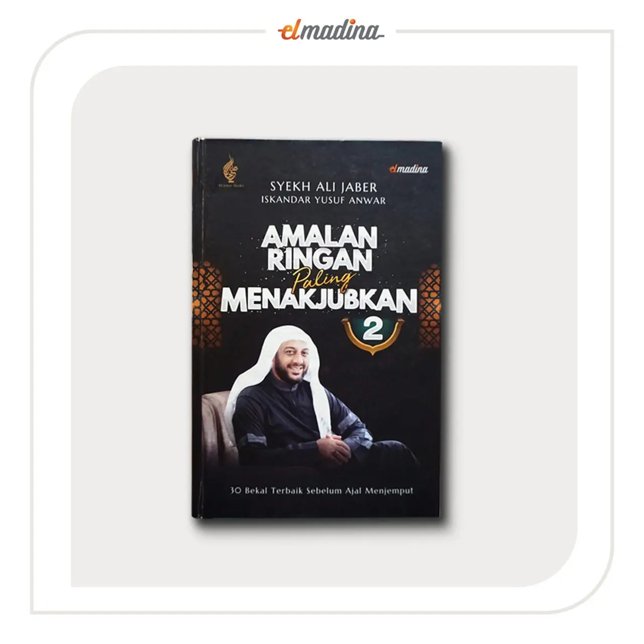 Amalam Ringan Paling Menakjubkan 2 Syekh Ali Jaber