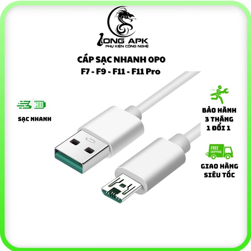 Cáp sạc nhanh V0C 0P0 cho F7 - F9 - F11 - F11 Pro sạc điện thoại phone dài 1 mét cổng Cáp usb - micro Phụ Kiện sacnhanh android