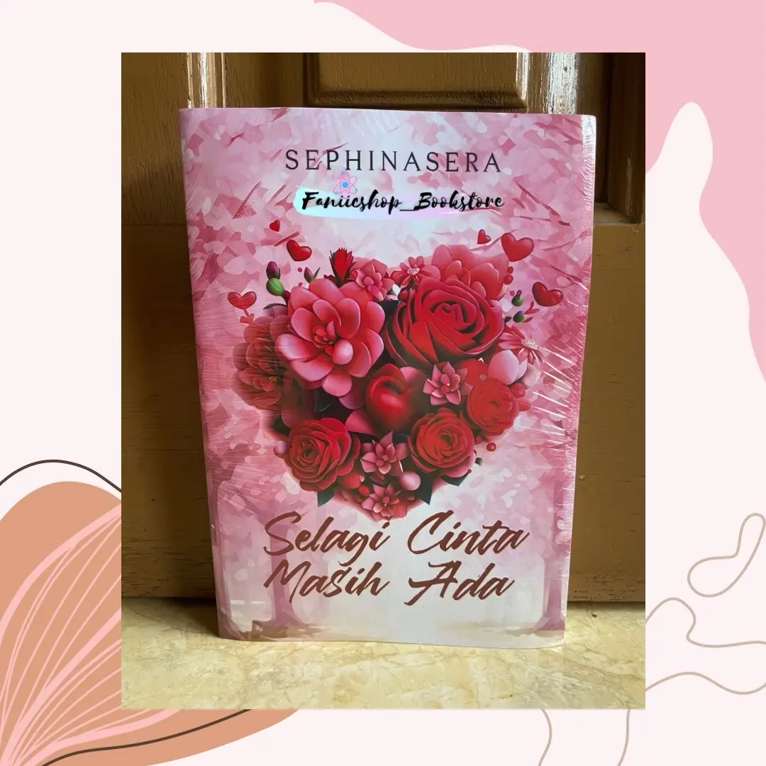 Novel Selagi Cinta Masih Ada by Sephinasera