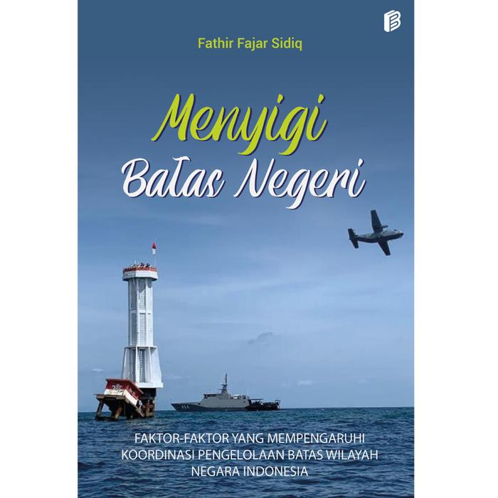 Gambar Menyigi Batas Negeri Faktor-Faktor yang Mempengaruhi Koordinasi Pengelolaan Batas Wilayah Negara Indonesia - 128 dari bintangsemestabook Kab. Sleman Tokopedia