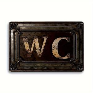 WC Metal Tin Sign, Creative Vintage Toilet Letter Pattern Plaque, Wall Hanging Plate for Home, Garage, Bar, Dorm, Bedroom, Cafe Shop, Room Decor