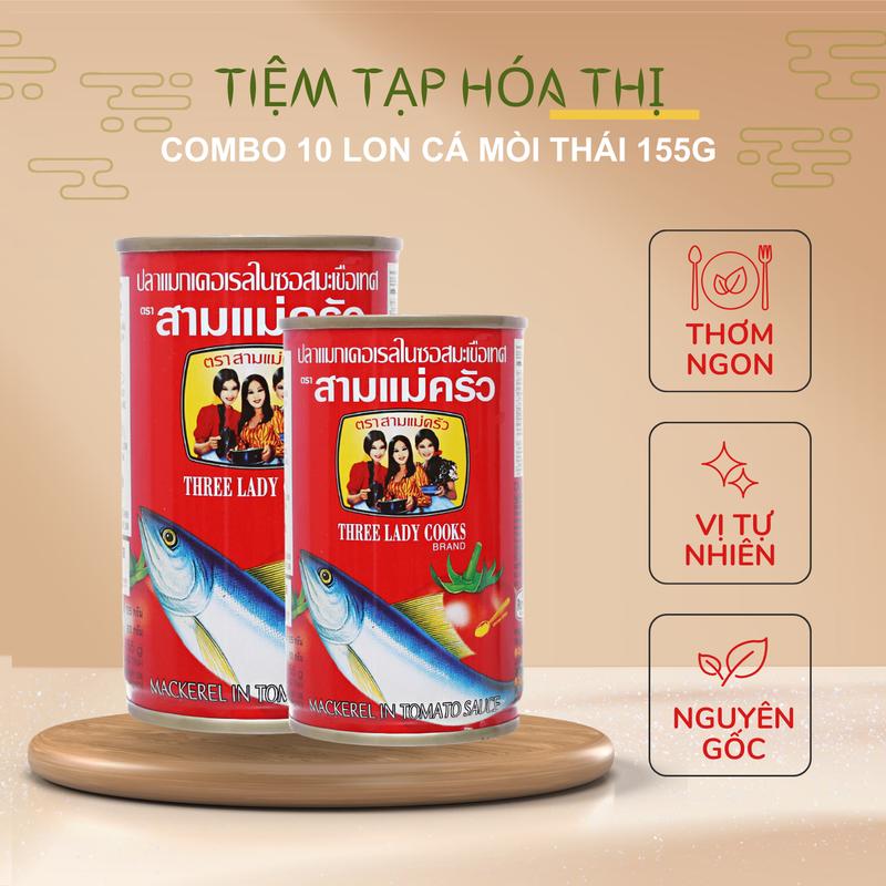 Combo 10 Lon Cá Mòi Thái Sốt Cà 3 Cô Gái 155g - Hàng Chuẩn Thái Food
