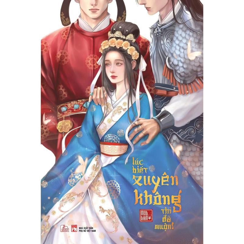  Timebooks - Sách Lúc Biết Xuyên Không Thì Đã Muộn!  trọn bộ  - Mật Tiễn  tặng random 1 trong 3 card nhân vật truyện  - Pol 
