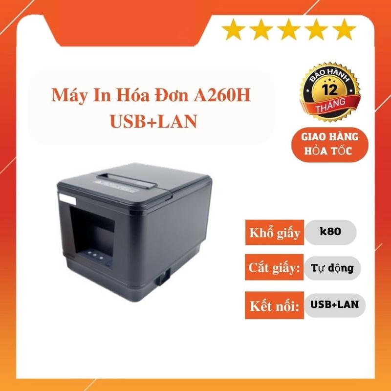 Máy in hóa đơn Xprinter A260H in từ điện thoại và máy tính dùng khổ giấy K80 2