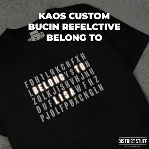 Districtstuff Kaos Bucin Belongs Reflective Custom Nama