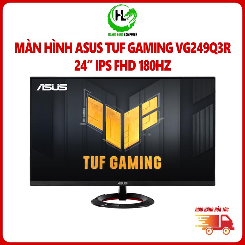 Màn Hình ASUS TUF Gaming VG249Q3R 24 Inch, Fast IPS, Full HD, 180Hz, 1ms Chuyên Game Chính Hãng Bảo Hành 36 Tháng