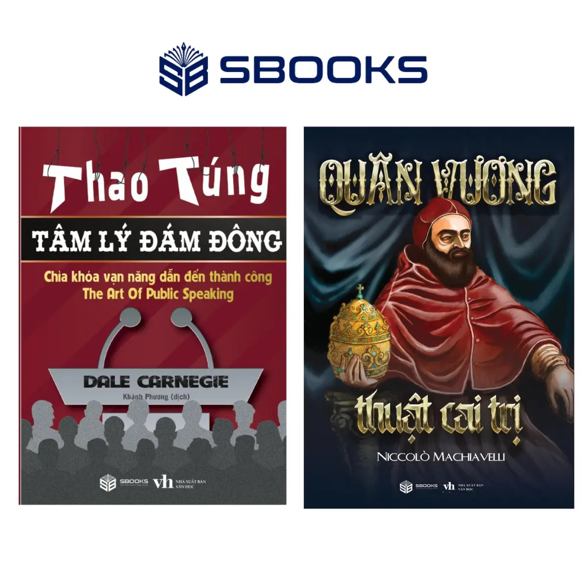 Sách Combo 2 Cuốn: Thao Túng Tâm Lý Đám Đông + Quân Vương - Thuật Cai Trị - SBOOKS
