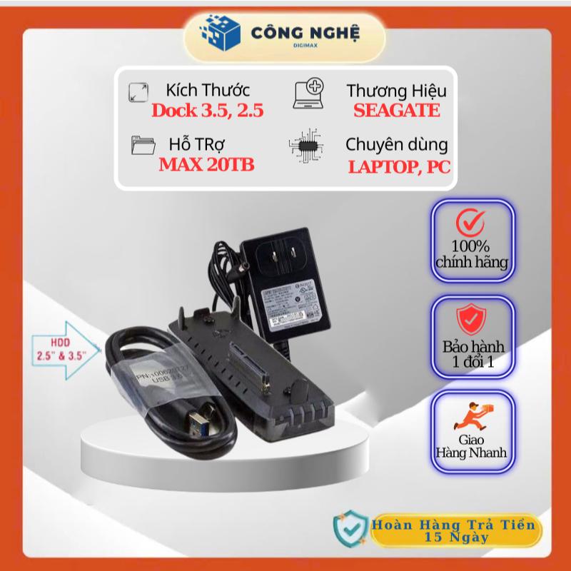 Dock Seagate 3.0 kết nối ổ cứng HDD SSD laptop và PC portable hdd games