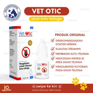 VET OTIC Obat Tetes Kutu Telinga Kucing Anjing Kelinci Obat Earmites Ear Mites Hewan