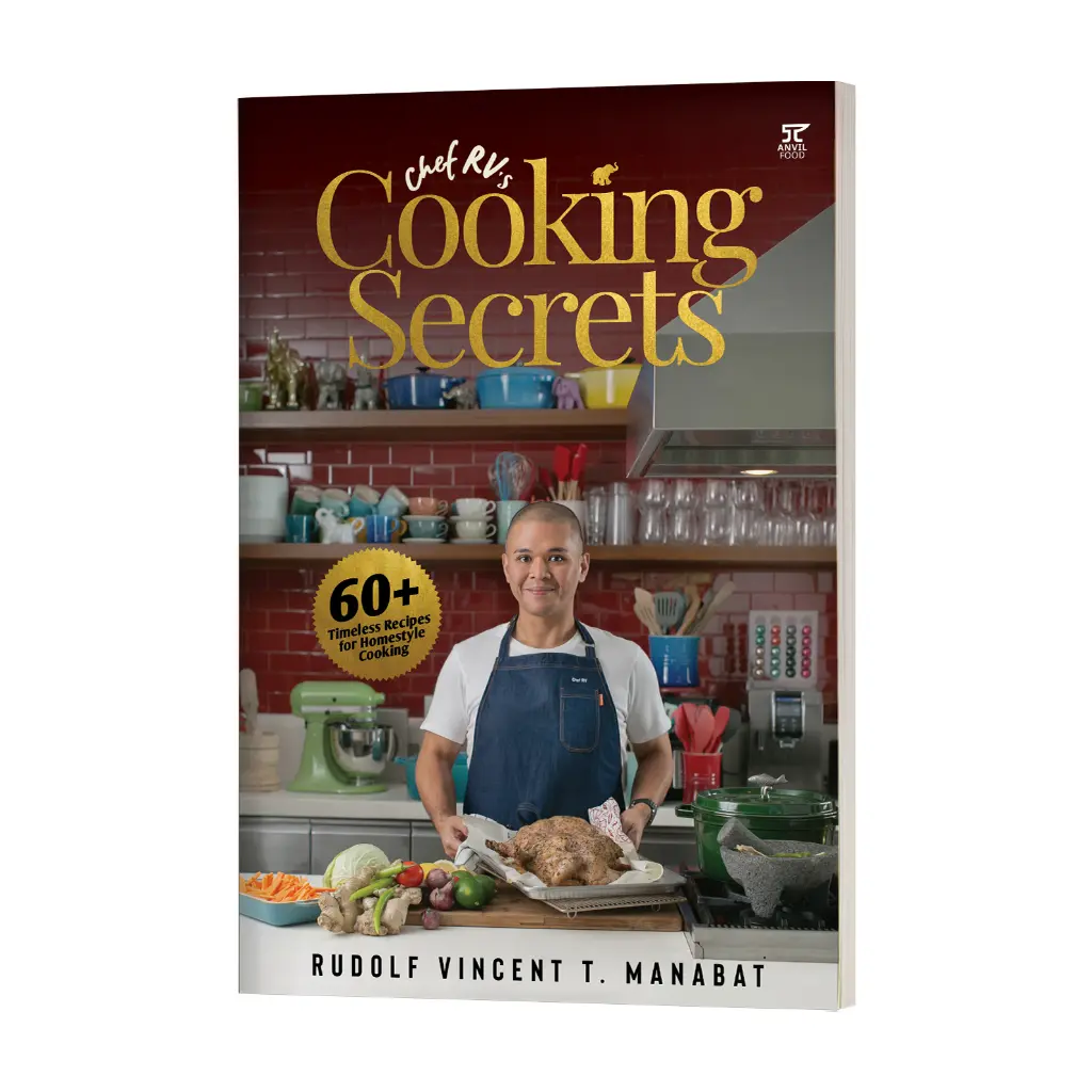 ٩ Chef RV’s Cooking Secrets by RV Manabat (Rudolf Vincent T. Manabat ...