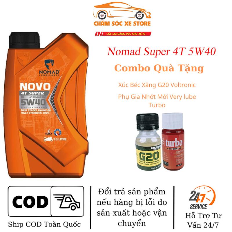  Dầu nhớt xe máy Nomad Super 4T 5W40 dành cho xe số côn tay Và Combo Quà Tặng Bao Gồm Phụ Gia Súc béc xăng G20 Và Nhớt Mới Xado Very Turbo 