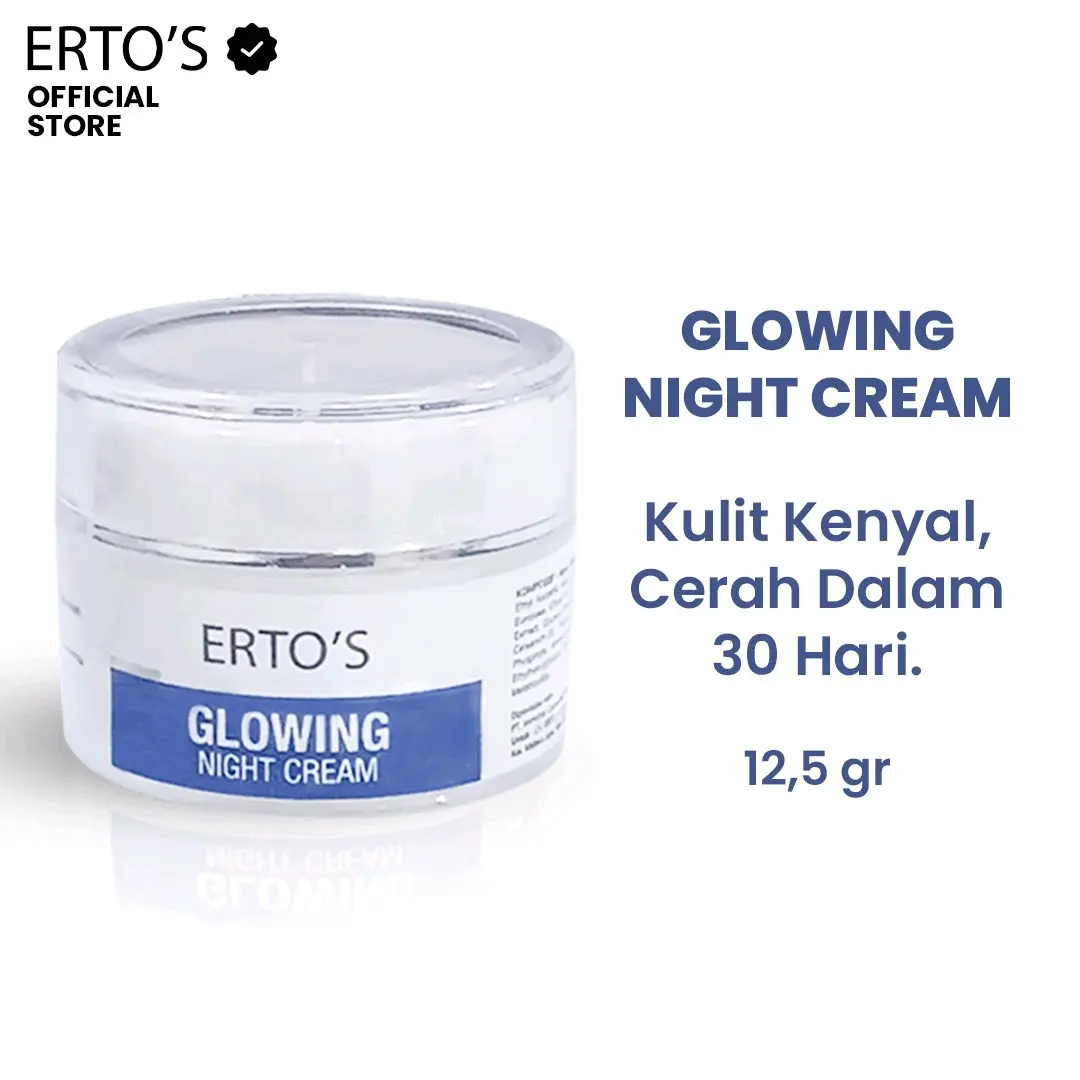 Erto's Glowing Night Cream / Krim Malam Mencerahkan / Glowing / Brightening / Whitening / Untuk Kulit Kering