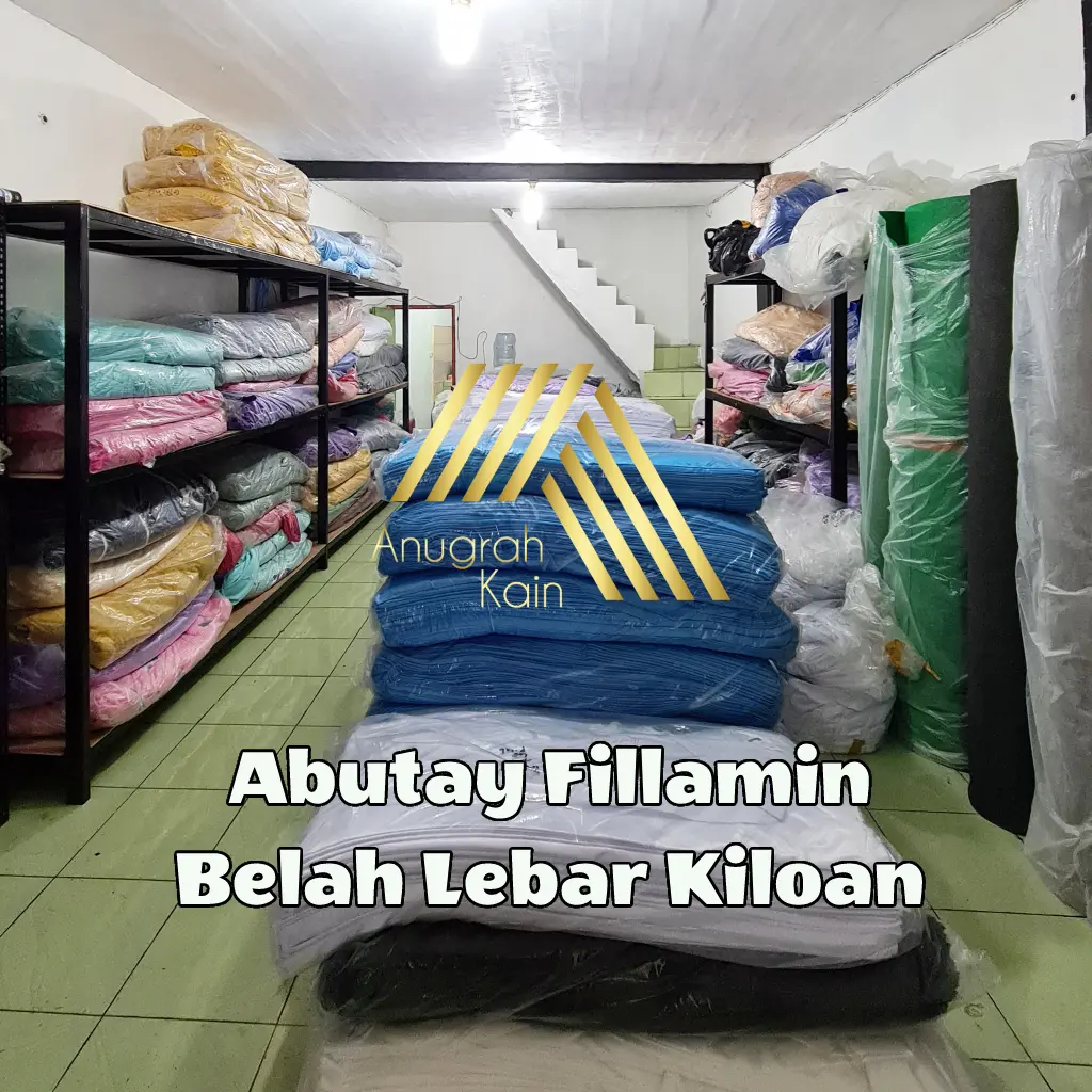 Kain Abutay Fillamin - Belah Lebar Kiloan