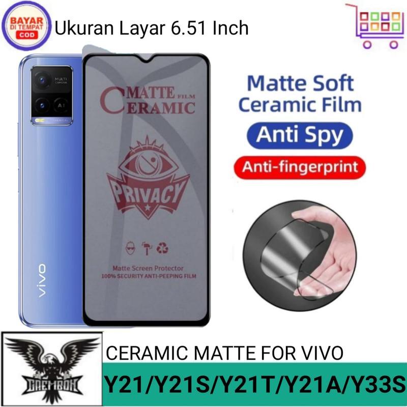 Anti Gores Ceramic For Vivo Y21 Y21s Y21a Y21t Y33s Matte Anti Spy Privacy Ponsel 0