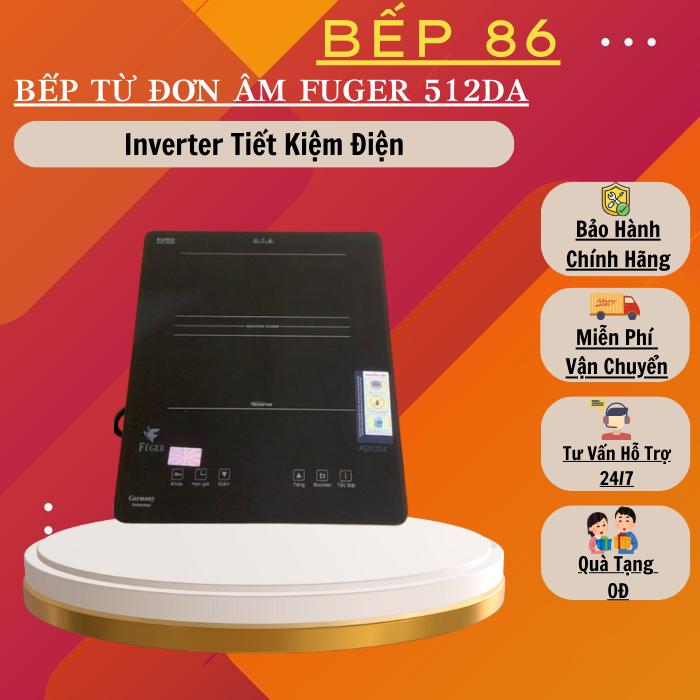 Bếp từ đơn âm Fuger 512DA - inverter tiết kiệm điện - Bảo hành 12 tháng 0