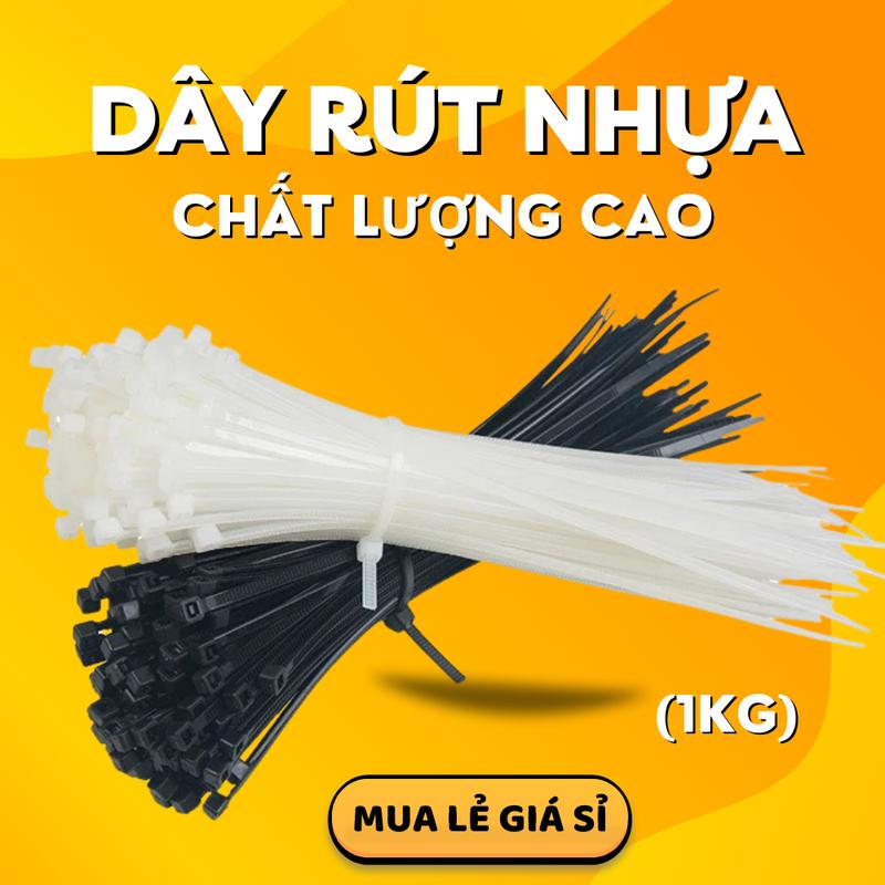 Dây rút nhựa 1KG Dây thít nhựa trắng và đen CHẤT LƯỢNG CAO . Đầy đủ kích thước. Bảo hành 1 đổi 1