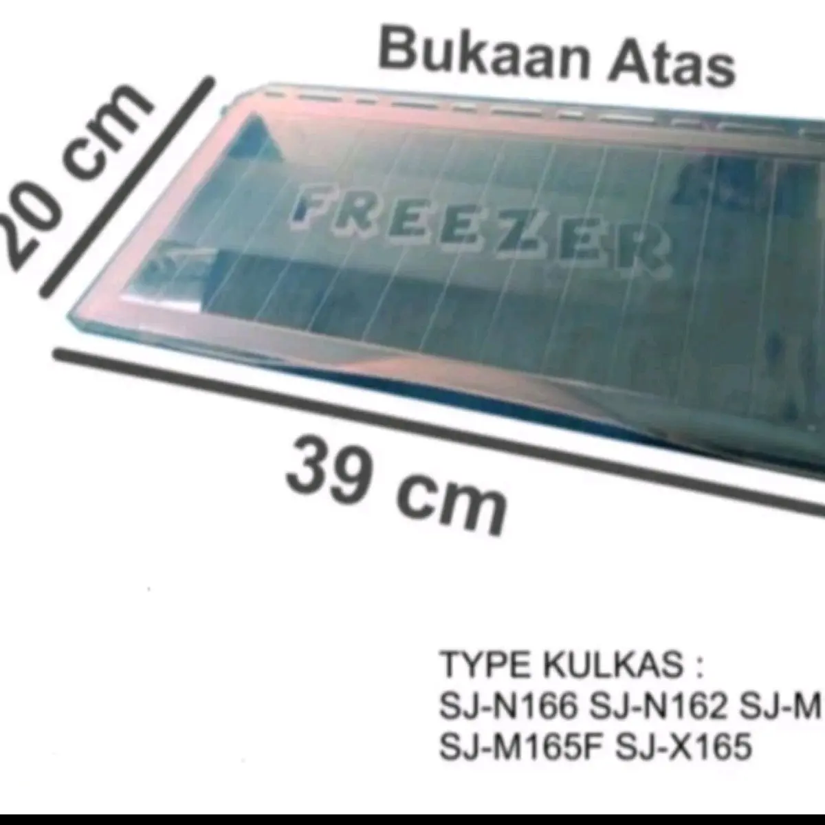 Tutup freezer sharp kulkas 1 pintu original bukaan ke atas ukuran 20cm x 39cm ada tulisan "FREEZER" di tutup freezernya