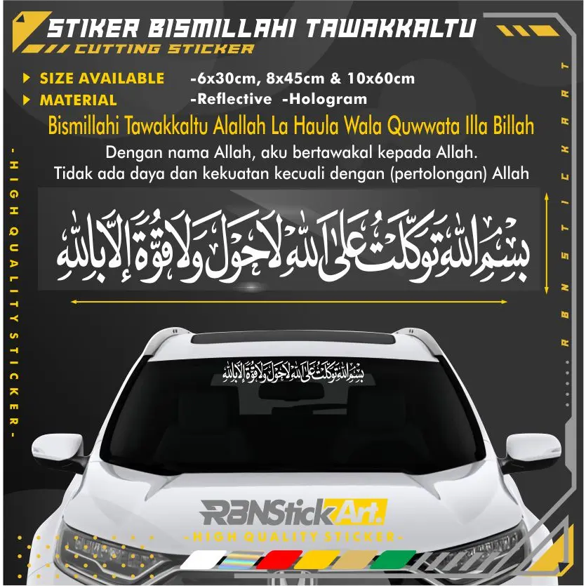 STIKER KACA MOBIL ARAB BISMILLAHI TAWAKKALTU ALALLAH LA HAULA WALA QUWWATA ILLA BILLAH WARNA HOLOGRAM DAN WARNA SOLID CUTTING STICKER KALIGRAFI